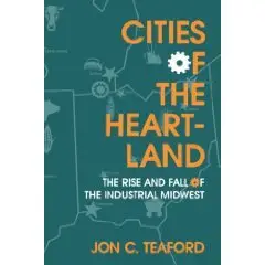 Cities of the Heartland (Midwestern History and Culture)  