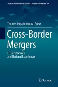 Cross-Border Mergers: EU Perspectives and National Experiences