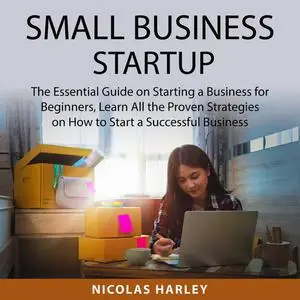 «Small Business Startup» by Nicolas Harley