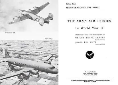 The Army Air Forces in World War II Volume Seven