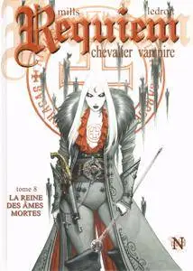 Requiem Chevalier vampire 8 - La reine des âmes mortes