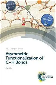 Asymmetric Functionalization of C-H Bonds (Repost)
