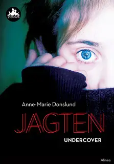 «Jagten - Undercover, Sort Læseklub» by Anne-Marie Donslund
