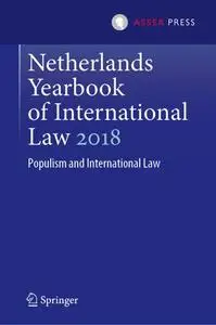 Netherlands Yearbook of International Law 2018: Populism and International Law