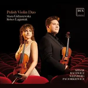 Polish Violin Duo - Spisak, Bacewicz, Weinberg, Paciorkiewicz (2023) [Official Digital Download 24/96]