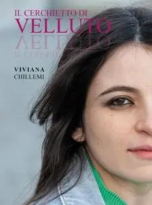 Il cerchietto di velluto - Viviana Chillemi