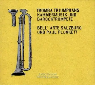 Tromba Triumphans: Chamber Music with Baroque Trumpet