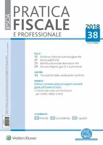 Pratica Fiscale e Professionale N.38 - 15 Ottobre 2018
