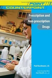 Prescription and Non-prescription Drugs (Point/Counterpoint) (Repost)