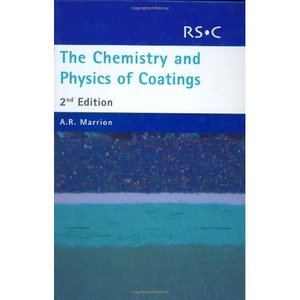 The Chemistry and Physics of Coatings (repost)