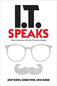 IT Speaks: A Brief Interaction with the IT Services Industry