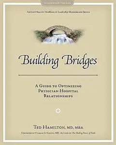 «Building Bridges» by Ted Hamilton