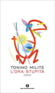 L'ora stupita - Tonino Milite