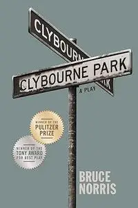 Clybourne Park: A Play