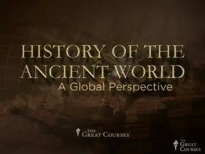 History of the Ancient World: A Global Perspective [repost]