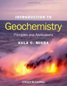 Introduction to Geochemistry: Principles and Applications (Repost)