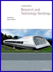 Research and Technology Buildings: A Design Manual