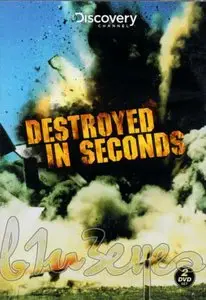 Destroyed in Seconds – Season 01 (Complete)