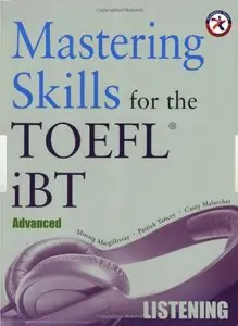 Mastering Skills for the TOEFL iBT, Advanced Listening (with 6 Audio CDs)