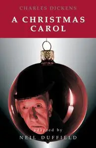 «A Christmas Carol» by Neil Duffield
