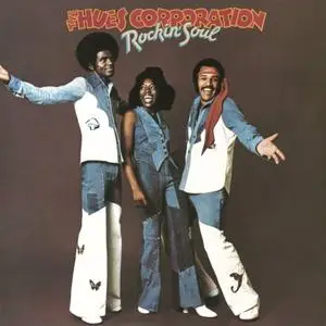 The Hues Corporation - Rockin' Soul (1974/2015)