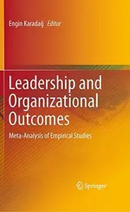 Leadership and Organizational Outcomes