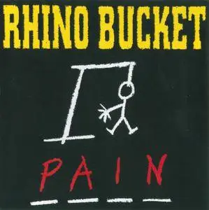 Rhino Bucket - Pain (1994) Repost