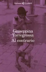 Giuseppina Torregrossa - Al contrario