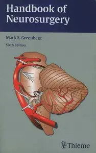 Handbook of Neurosurgery, Sixth Edition (repost)