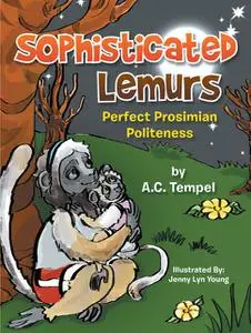 «Sophisticated Lemurs» by Amanda Tempel