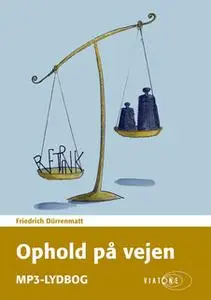 «Ophold på vejen» by Friedrich Dürrenmatt