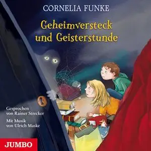 «Geheimversteck und Geisterstunde» by Cornelia Funke