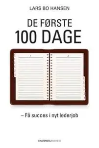 «De første 100 dage» by Lars Bo Hansen