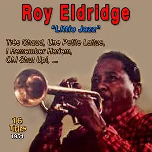 Roy Eldridge - "Little Jazz" (2020)