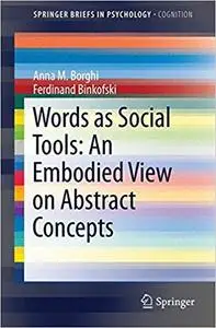 Words as Social Tools: An Embodied View on Abstract Concepts (Repost)