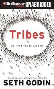Tribes: We Need You to Lead Us [Audiobook]