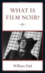 What is Film Noir?