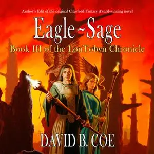«Eagle-Sage» by David B. Coe