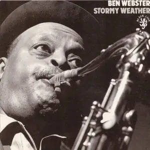 Ben Webster - Stormy Weather (1965) {Black Lion BLCD760108 rel 1988}