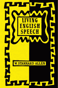 Living English Speech: Stress and Intonation practice for the foreign student (1961)