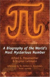 Pi: A Biography of the World's Most Mysterious Number (repost)