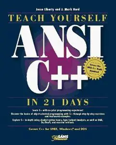 Teach Yourself ANSI C++ in 21 Days (Repost)