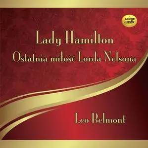 «Ostatnia miłość Lorda Nelsona» by Leo Belmont