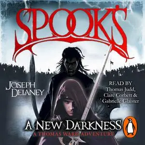 «Spook's: A New Darkness» by Joseph Delaney