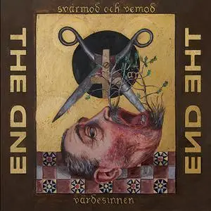 The End - Svårmod Och Vemod Är Värdesinnen (2018)