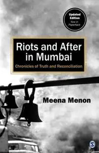 Riots and After in Mumbai: Chronicles of Truth and Reconciliation