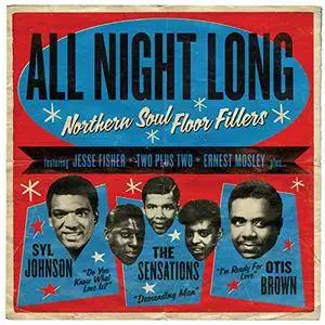VA - All Night Long Northern Soul Floor Fillers (2016)