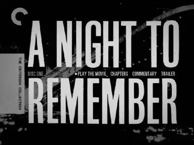 A Night to Remember (1958) [The Criterion Collection #7 - Reissue]