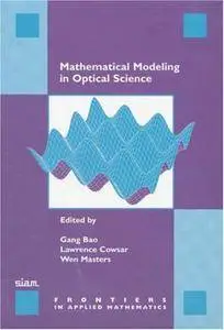 Mathematical Modeling in Optical Science (Repost)