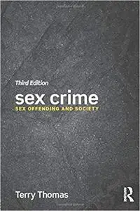 Sex Crime: Sex offending and society (Repost)